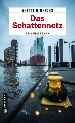 Anette Hinrichs: Das Schattennetz