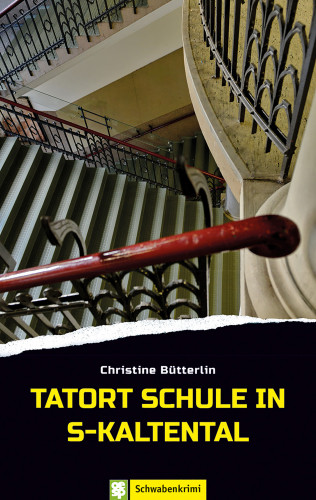 Christine Bütterlin: Tatort Schule in S-Kaltental
