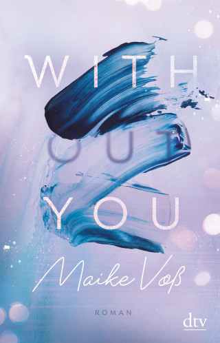 Maike Voß: With(out) You