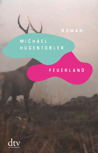 Michael Hugentobler: Feuerland