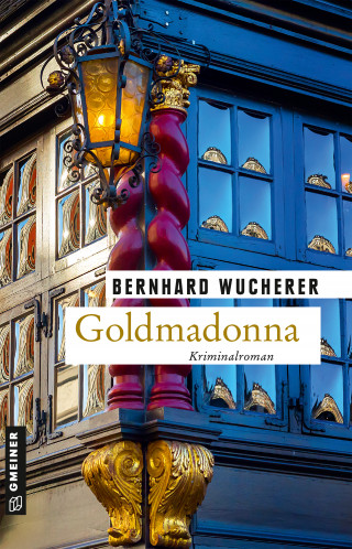 Bernhard Wucherer: Goldmadonna