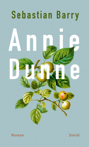 Sebastian Barry: Annie Dunne