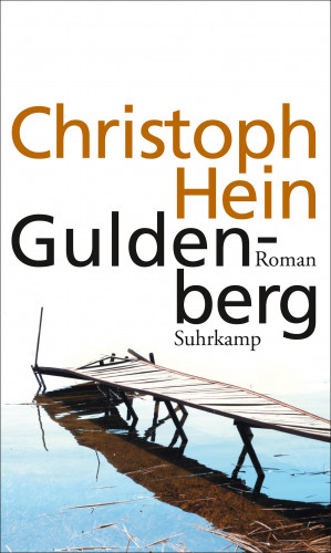 Christoph Hein: Guldenberg