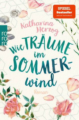 Katharina Herzog: Wie Träume im Sommerwind
