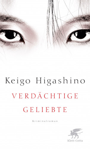 Keigo Higashino: Verdächtige Geliebte