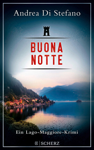 Andrea Di Stefano: Buona Notte - Ein Lago-Maggiore-Krimi