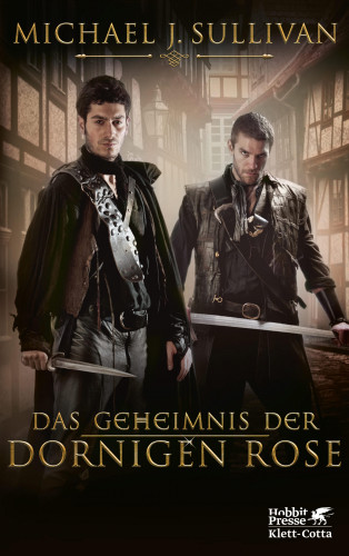 Michael J. Sullivan: Das Geheimnis der Dornigen Rose