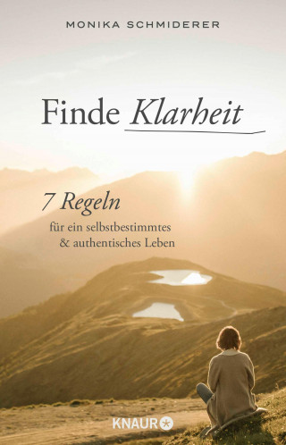 Monika Schmiderer: Finde Klarheit