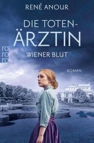 René Anour: Die Totenärztin: Wiener Blut