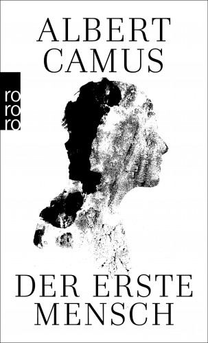 Albert Camus: Der erste Mensch