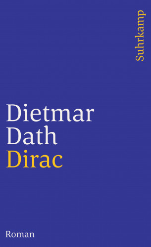 Dietmar Dath: Dirac