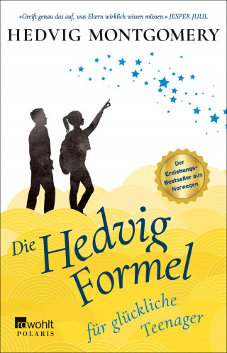 Hedvig Montgomery: Die Hedvig-Formel für glückliche Teenager