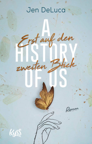 Jen DeLuca: A History of Us − Erst auf den zweiten Blick