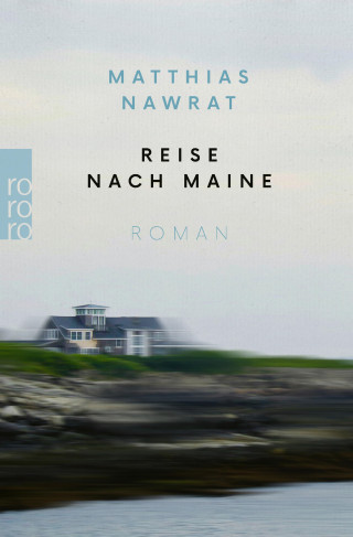 Matthias Nawrat: Reise nach Maine