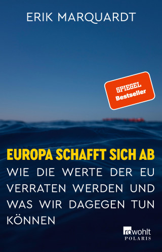 Erik Marquardt: Europa schafft sich ab