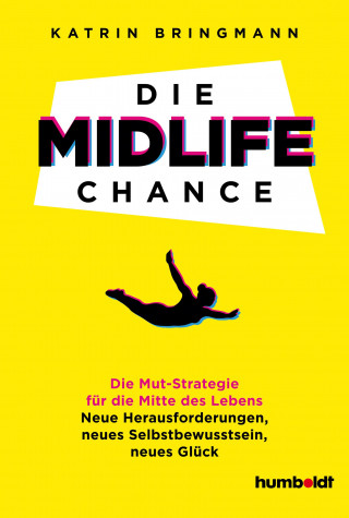 Katrin Bringmann: Die Midlife Chance