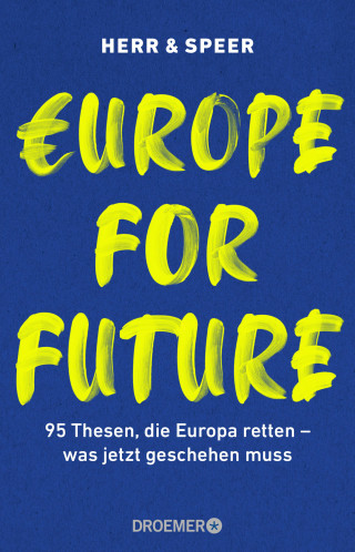 Vincent-Immanuel Herr, Martin Speer: Europe for Future