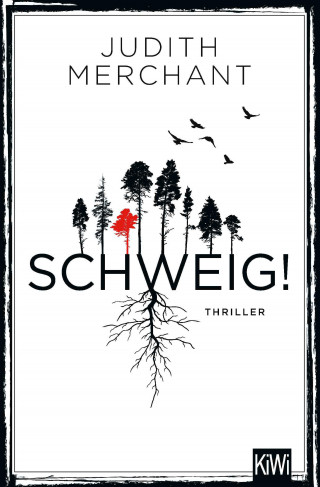 Judith Merchant: SCHWEIG!