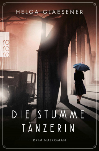 Helga Glaesener: Die stumme Tänzerin