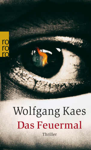 Wolfgang Kaes: Das Feuermal