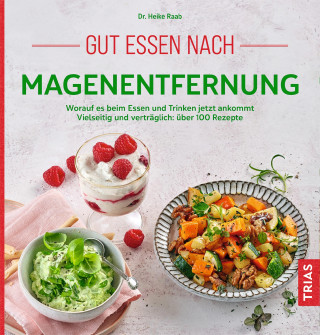 Heike Raab: Gut essen nach Magenentfernung