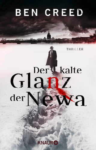 Ben Creed: Der kalte Glanz der Newa