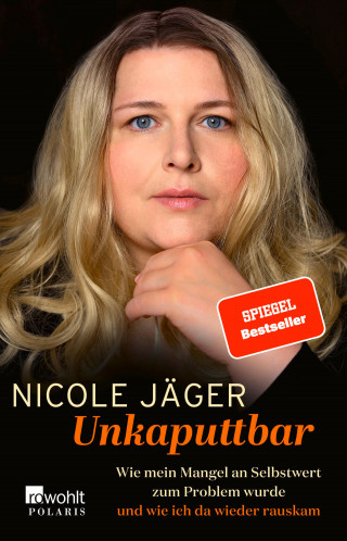 Nicole Jäger: Unkaputtbar