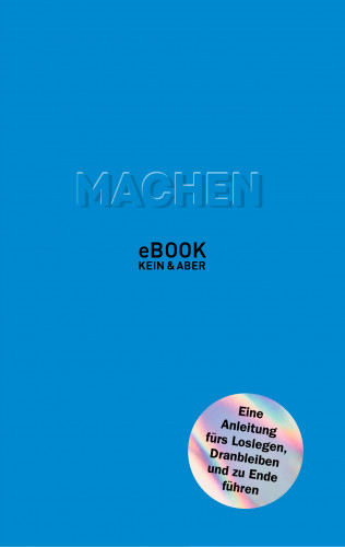 Mikael Krogerus, Roman Tschäppeler: Machen