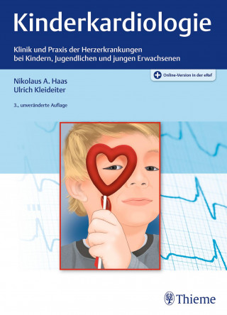 Nikolaus A. Haas, Ulrich Kleideiter: Kinderkardiologie