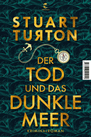 Stuart Turton: Der Tod und das dunkle Meer