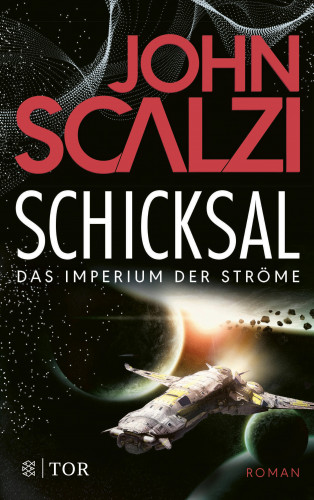 John Scalzi: Schicksal - Das Imperium der Ströme 3