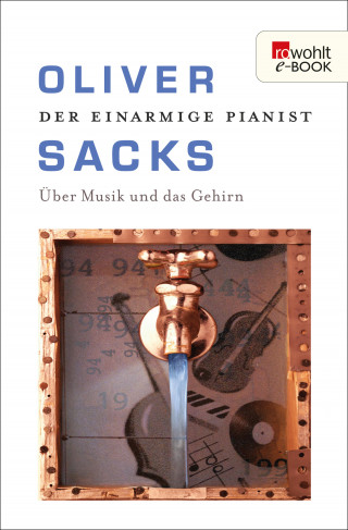 Oliver Sacks: Der einarmige Pianist