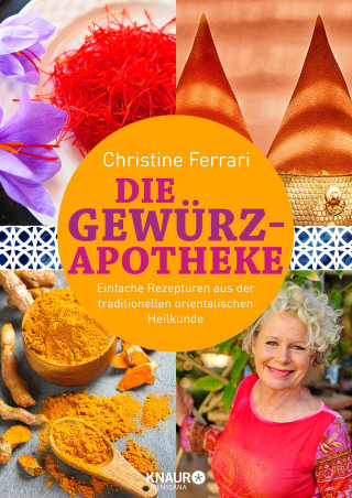 Christine Ferrari: Die Gewürz-Apotheke