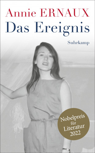 Annie Ernaux: Das Ereignis