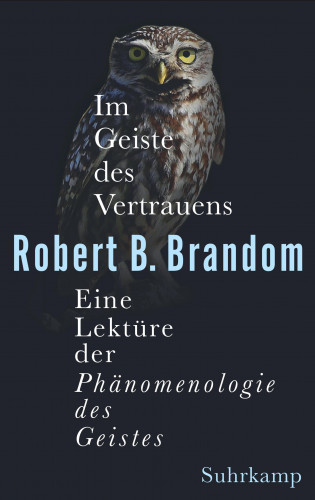 Robert B. Brandom: Im Geiste des Vertrauens