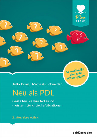 Jutta König, Michaela Schneider: Neu als PDL