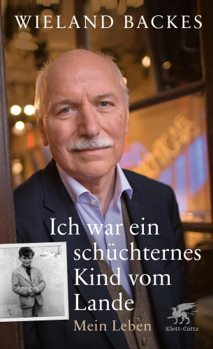 Wieland Backes: Ich war ein schüchternes Kind vom Lande
