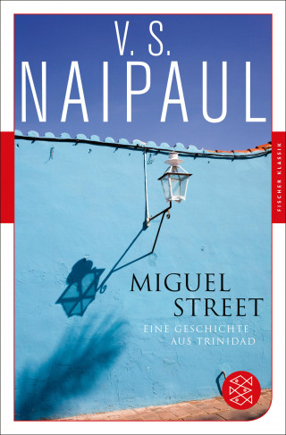 V.S. Naipaul: Miguel Street