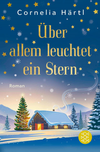 Cornelia Härtl: Über allem leuchtet ein Stern