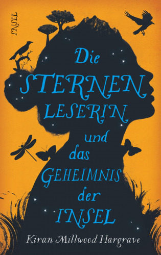 Kiran Millwood Hargrave: Die Sternenleserin und das Geheimnis der Insel