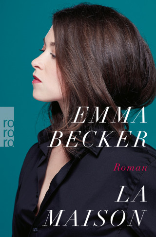 Emma Becker: La Maison