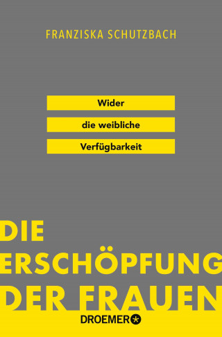 Franziska Schutzbach: Die Erschöpfung der Frauen