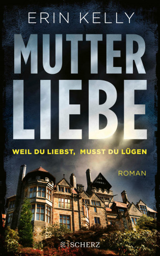 Erin Kelly: Mutterliebe