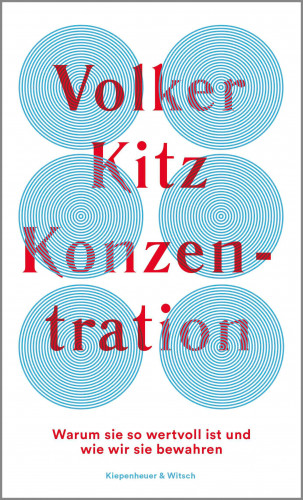 Volker Kitz: Konzentration