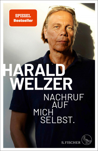 Harald Welzer: Nachruf auf mich selbst.