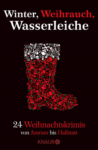 Andreas Eschbach, Florian Schwiecker, Sonja Rüther, Hilde Artmeier, Wolfgang Burger, Isolde Peter, Katja Bohnet, Tom Fraunhoffer, Andreas Gruber, Michael Thode, Christiane Franke, Cornelia Kuhnert, Christoph Lode, Thomas Kastura, Alex Wagner, Iny Lorentz, Regine Kölpin, Tom Zai, Marc Hofmann, Wulf Dorn, Mathias Berg, Alexander Oetker, Carine Bernard, Fanny König, Kirsten Nähle, Eva Siegmund: Winter, Weihrauch, Wasserleiche