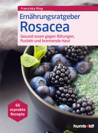 Franziska Ring: Ernährungsratgeber Rosacea