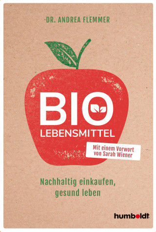 Dr. Andrea Flemmer: Bio-Lebensmittel