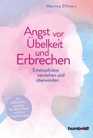 Martina Effmert: Angst vor Übelkeit und Erbrechen