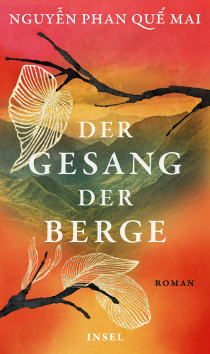 Nguyễn Phan Quế Mai: Der Gesang der Berge
